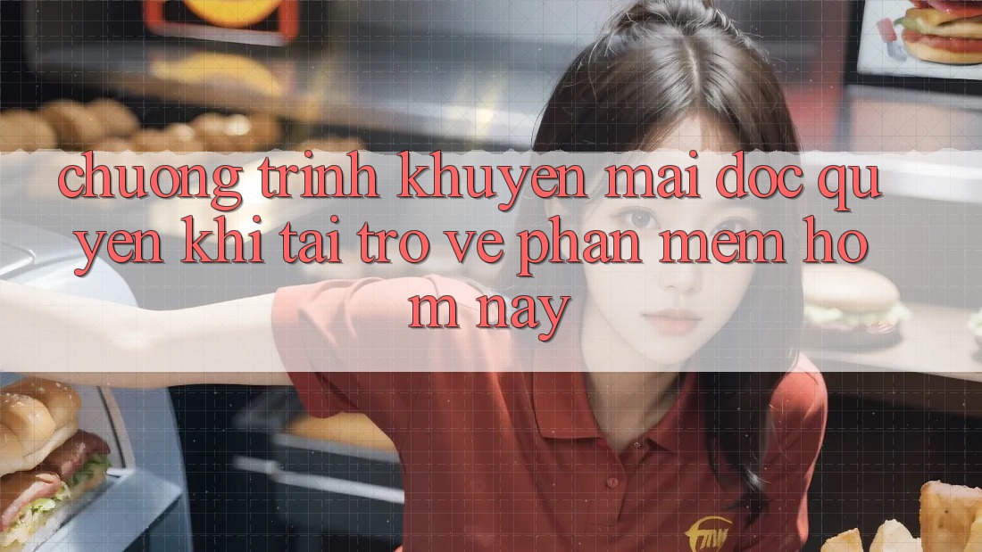 Chương Trình Khuyến Mãi Độc Quyền Khi Tải trở về Phần mềm Hôm Nay